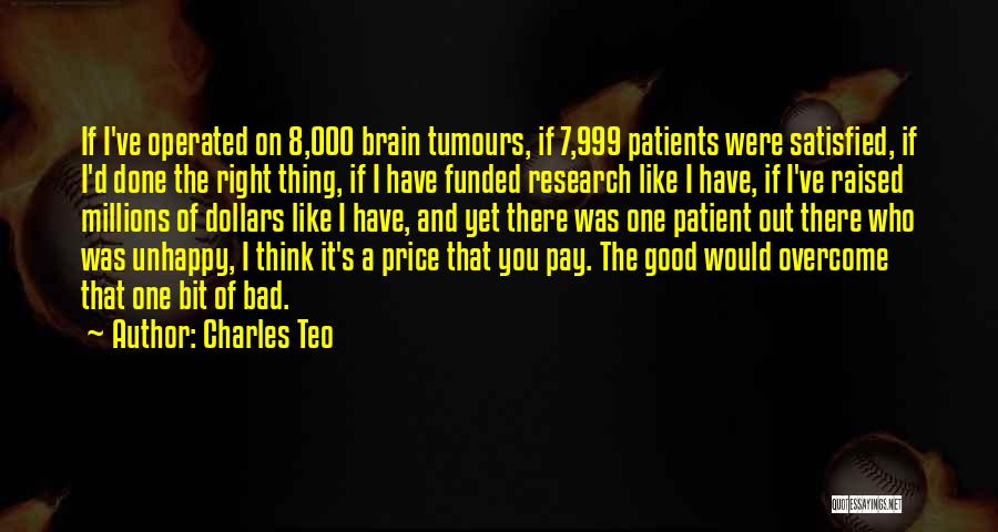 Tumours Quotes By Charles Teo