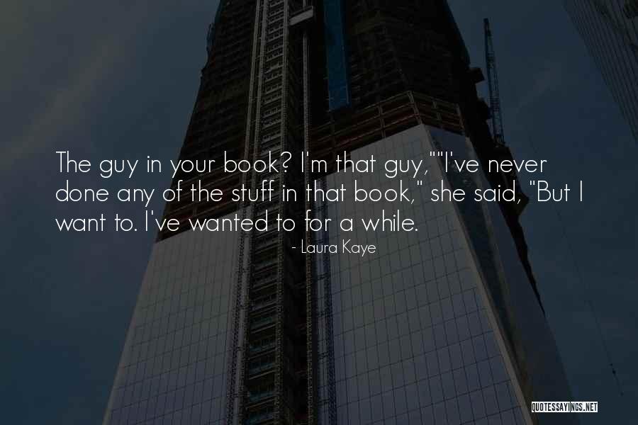 Tumse Milke Quotes By Laura Kaye Tumse Milke Quotes By Laura Kaye