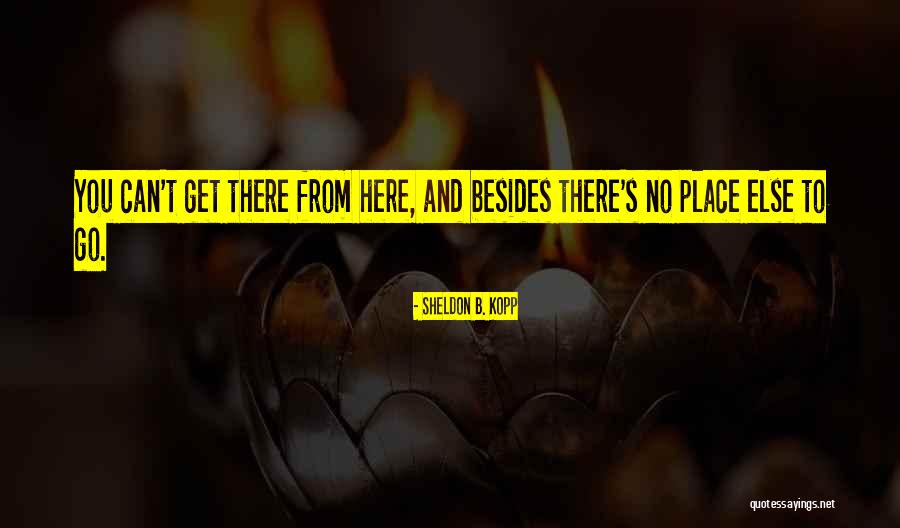 Tumult Hype Quotes By Sheldon B. Kopp Tumult Hype Quotes By Sheldon B. Kopp