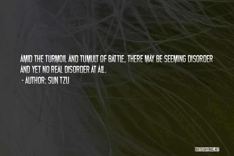 Tumult Quotes By Sun Tzu