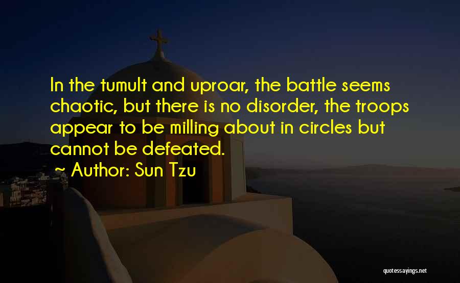 Tumult Quotes By Sun Tzu