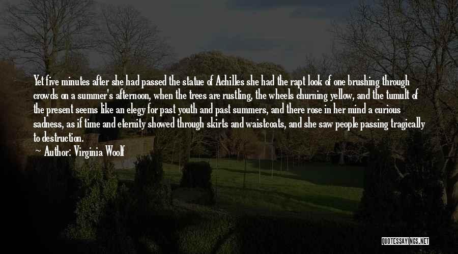 Tumult Quotes By Virginia Woolf