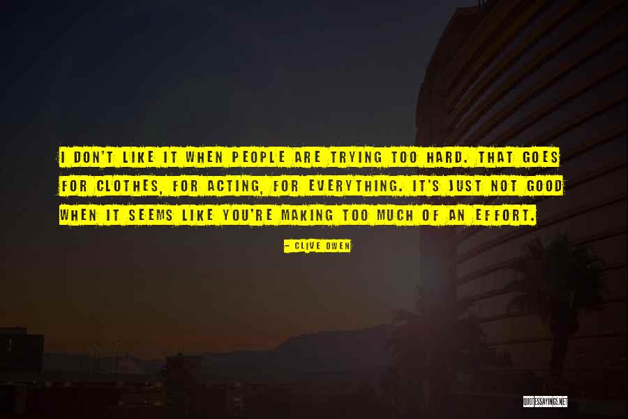 Tumultuositas Quotes By Clive Owen Tumultuositas Quotes By Clive Owen