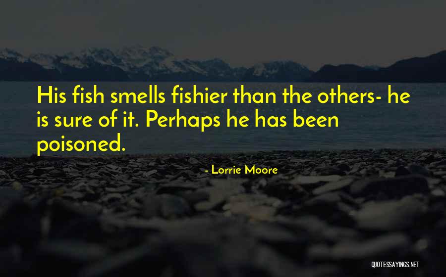 Tumultuous Pronunciation Quotes By Lorrie Moore Tumultuous Pronunciation Quotes By Lorrie Moore