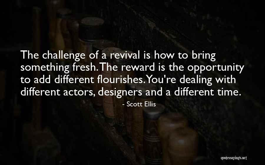 Tumurtogtokh Davaakhuu Quotes By Scott Ellis Tumurtogtokh Davaakhuu Quotes By Scott Ellis