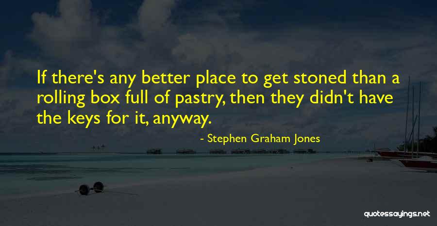 Tumwabudu Mungu Quotes By Stephen Graham Jones Tumwabudu Mungu Quotes By Stephen Graham Jones