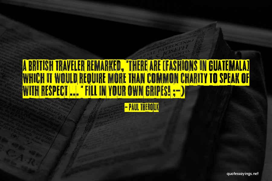 Tuna Dog Quotes By Paul Theroux