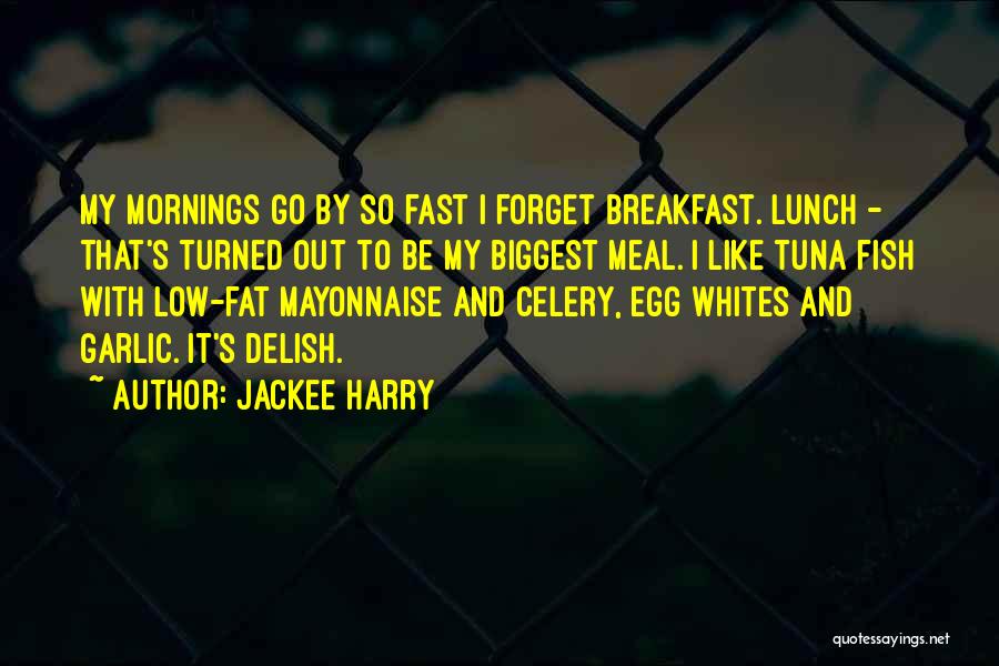 Tuna Fish Quotes By Jackee Harry