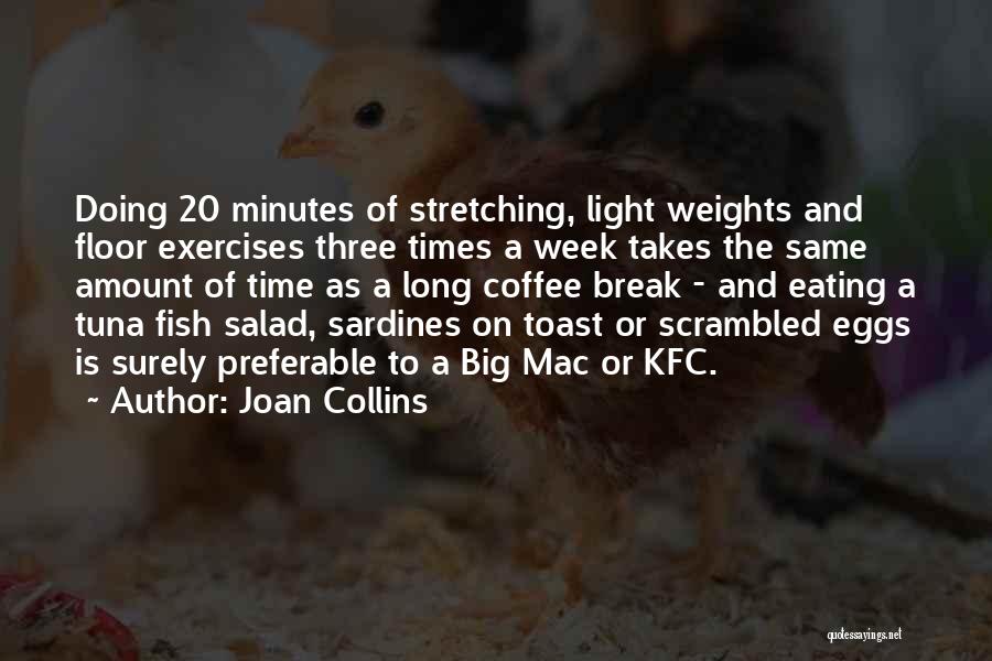 Tuna Fish Quotes By Joan Collins