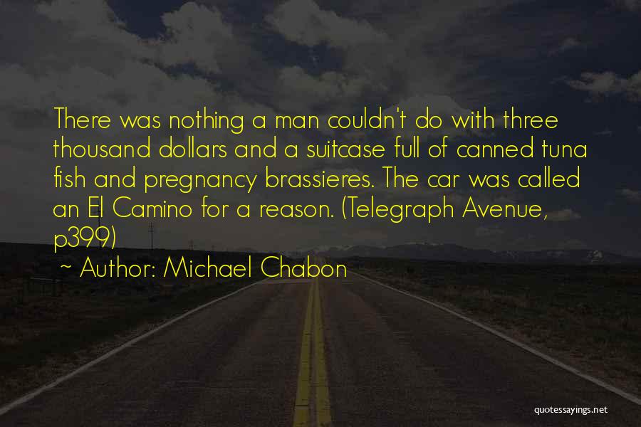 Tuna Fish Quotes By Michael Chabon