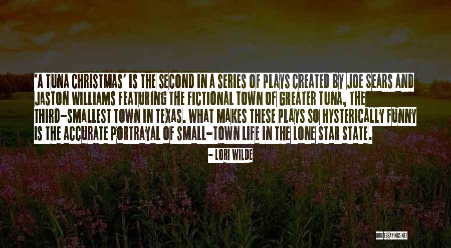 Tuna Texas Quotes By Lori Wilde