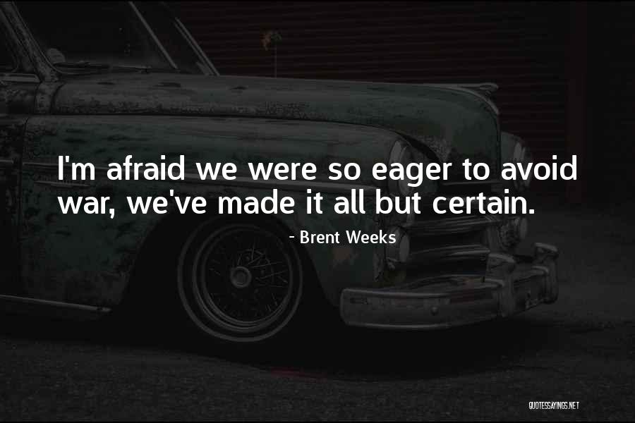 Tunante Significado Quotes By Brent Weeks Tunante Significado Quotes By Brent Weeks