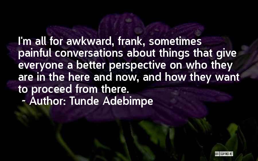 Tunde Adebimpe Quotes 1993125