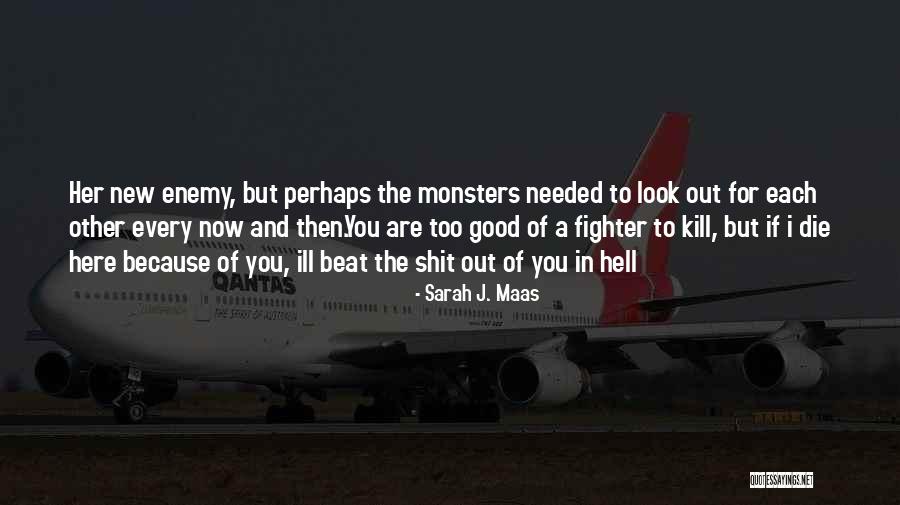 Tunduk Kbbi Quotes By Sarah J. Maas Tunduk Kbbi Quotes By Sarah J. Maas
