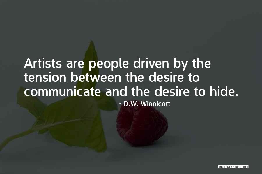 Tundukkan Dunia Quotes By D.W. Winnicott Tundukkan Dunia Quotes By D.W. Winnicott