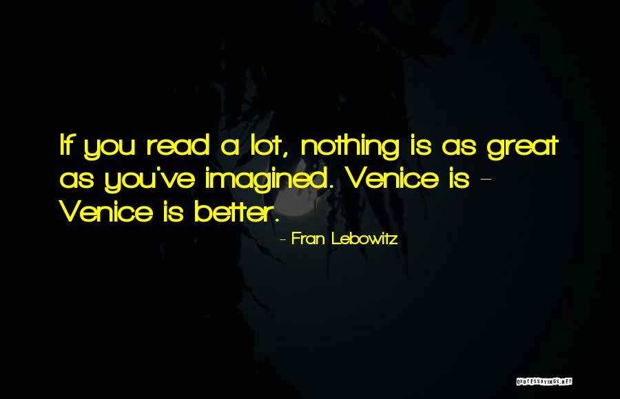 Tune In Tokyo Quotes By Fran Lebowitz Tune In Tokyo Quotes By Fran Lebowitz