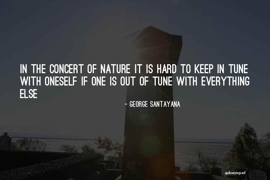 Tune Quotes By George Santayana