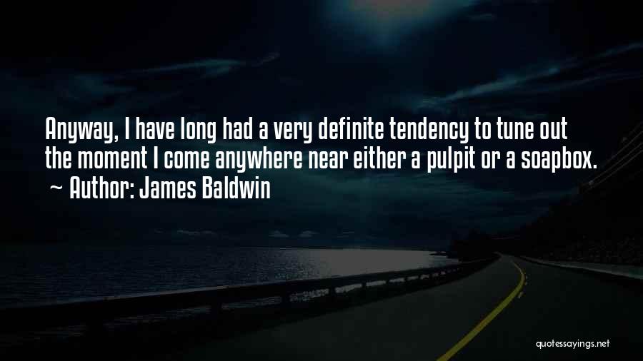 Tune Quotes By James Baldwin
