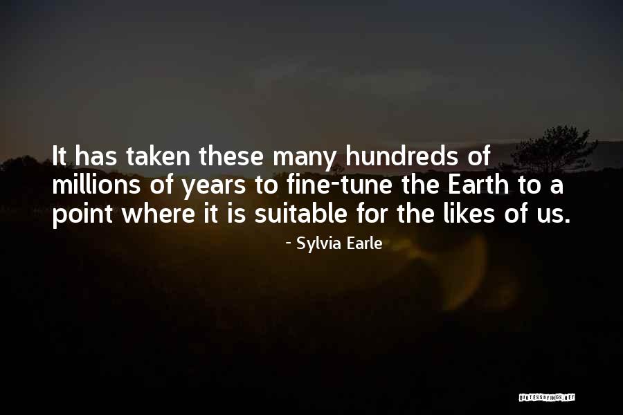 Tune Quotes By Sylvia Earle