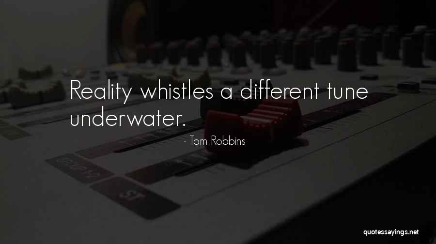 Tune Quotes By Tom Robbins