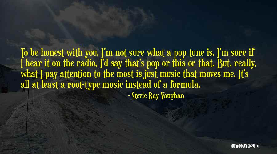Tune With Me Quotes By Stevie Ray Vaughan Tune With Me Quotes By Stevie Ray Vaughan