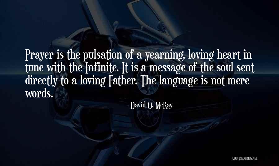 Tune With The Infinite Quotes By David O. McKay Tune With The Infinite Quotes By David O. McKay
