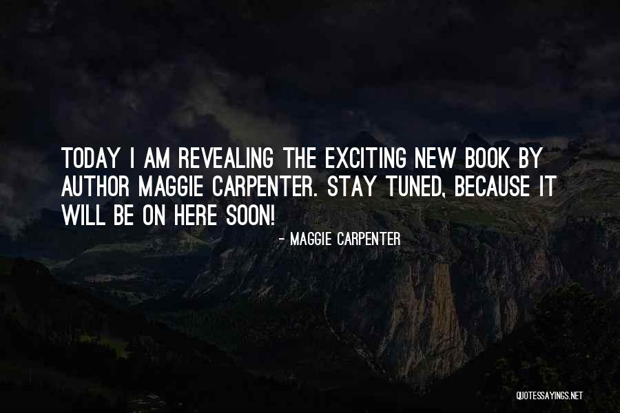 Tuned Quotes By Maggie Carpenter Tuned Quotes By Maggie Carpenter