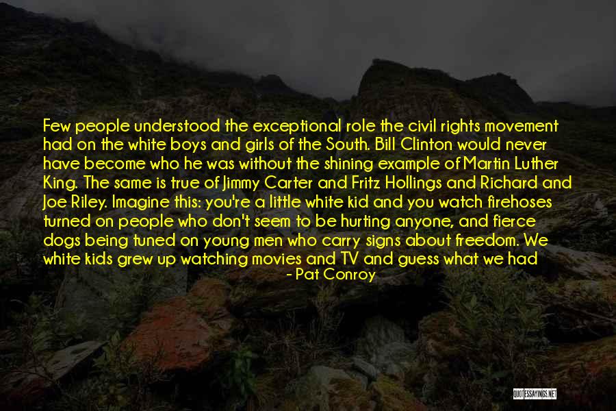Tuned Quotes By Pat Conroy Tuned Quotes By Pat Conroy
