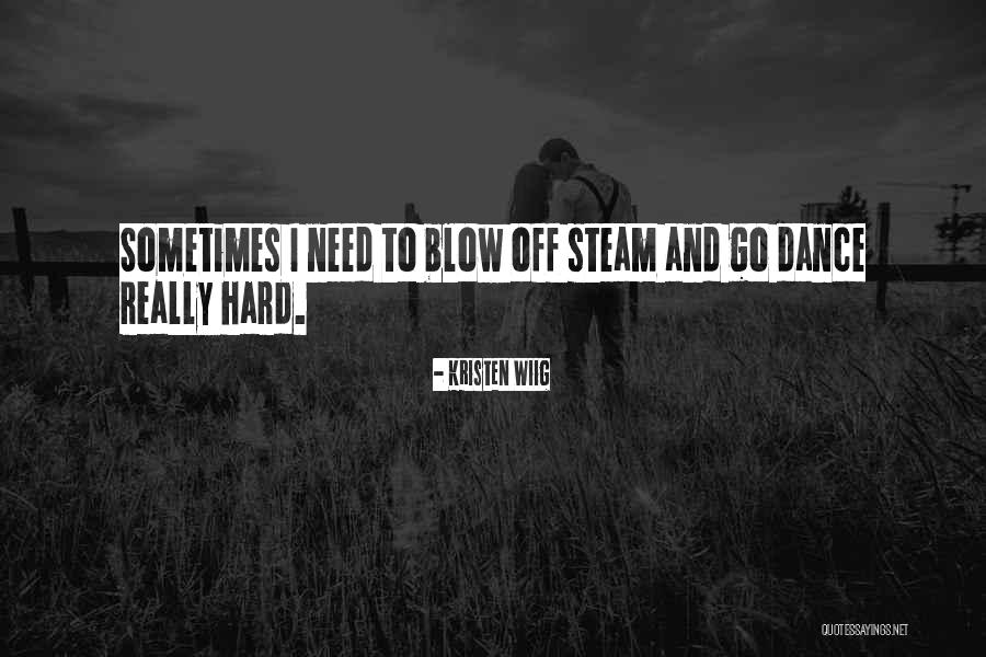 Tuneless Humming Quotes By Kristen Wiig Tuneless Humming Quotes By Kristen Wiig