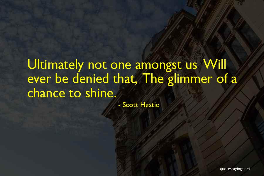 Tunella Quotes By Scott Hastie Tunella Quotes By Scott Hastie