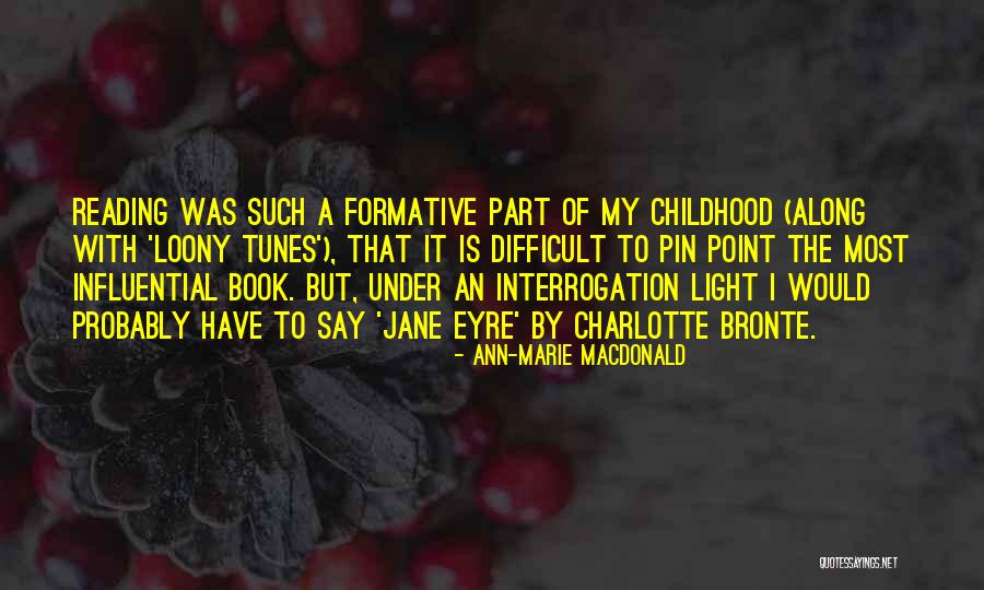 Tunes Quotes By Ann-Marie MacDonald Tunes Quotes By Ann-Marie MacDonald