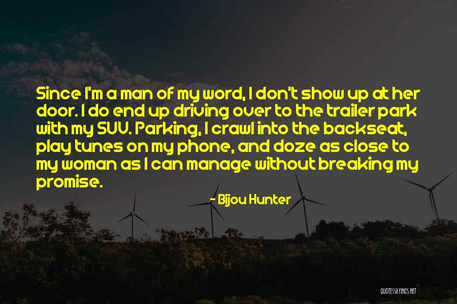 Tunes Quotes By Bijou Hunter