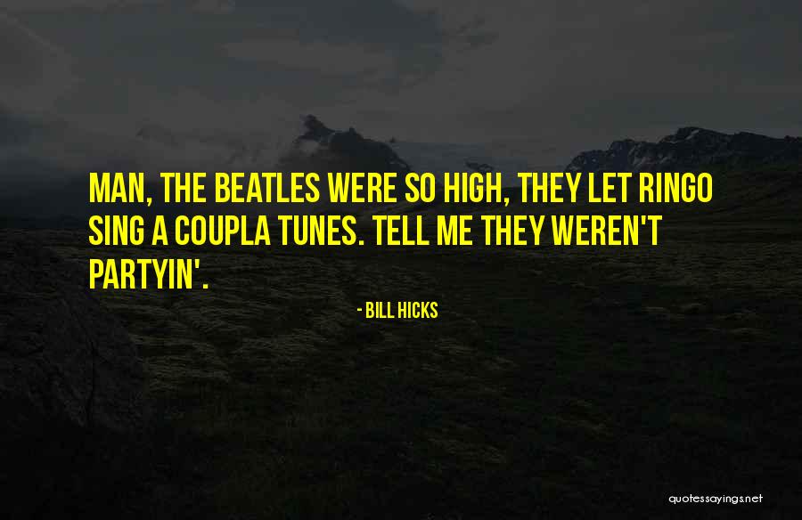 Tunes Quotes By Bill Hicks Tunes Quotes By Bill Hicks