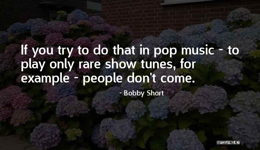 Tunes Quotes By Bobby Short