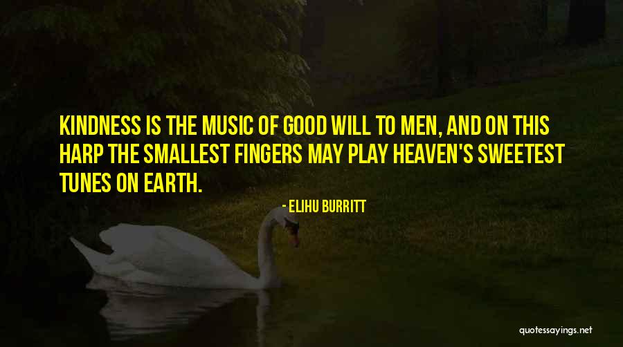 Tunes Quotes By Elihu Burritt