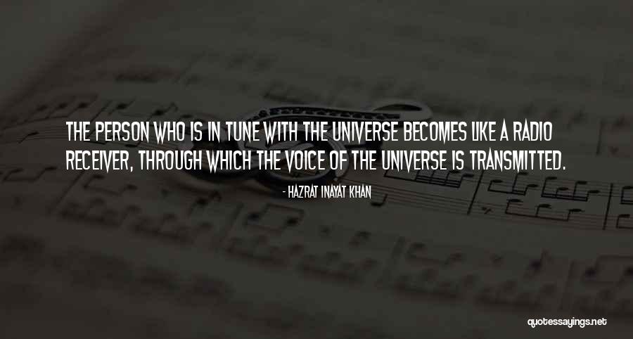 Tunes Quotes By Hazrat Inayat Khan