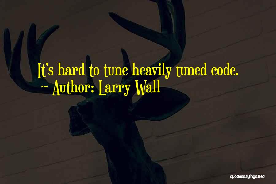 Tunes Quotes By Larry Wall