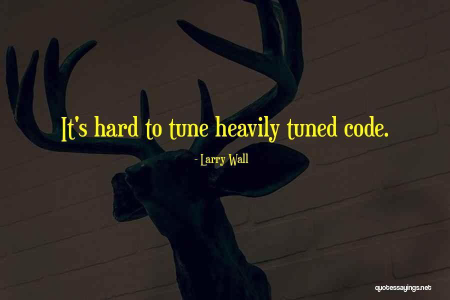 Tunes Quotes By Larry Wall