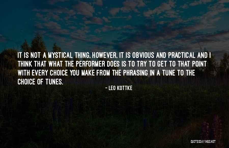 Tunes Quotes By Leo Kottke