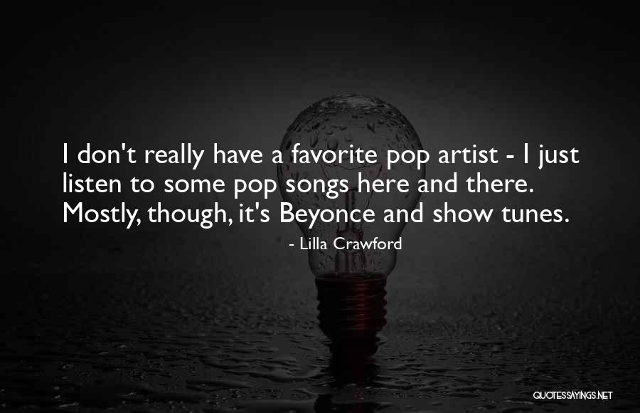 Tunes Quotes By Lilla Crawford