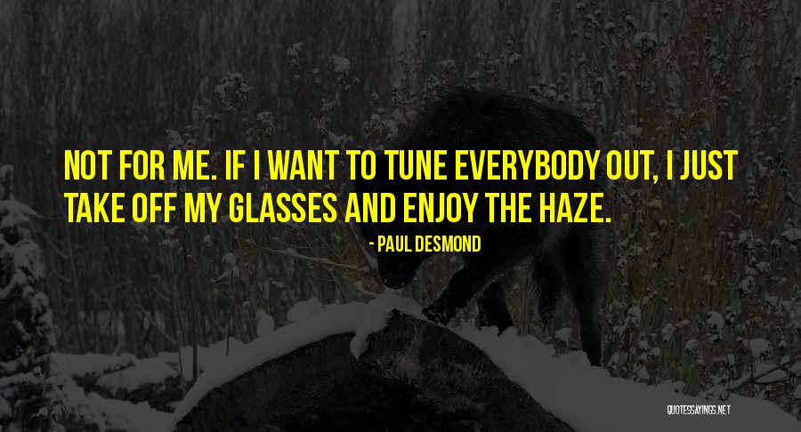 Tunes Quotes By Paul Desmond Tunes Quotes By Paul Desmond