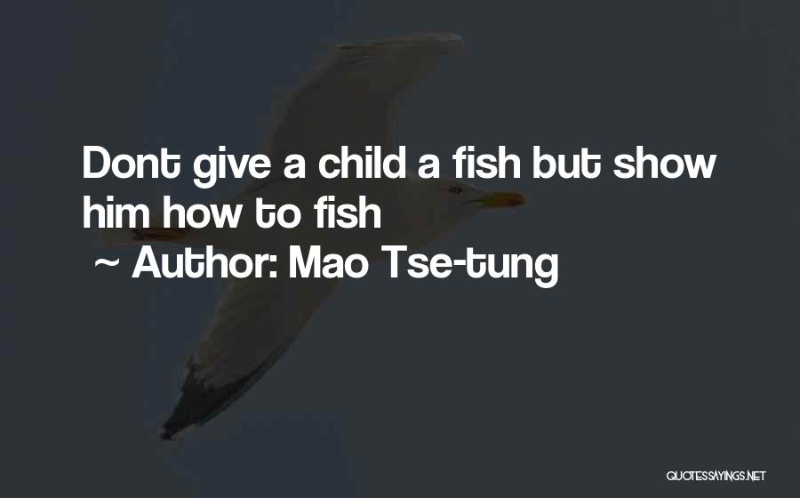 Tung Quotes By Mao Tse-tung