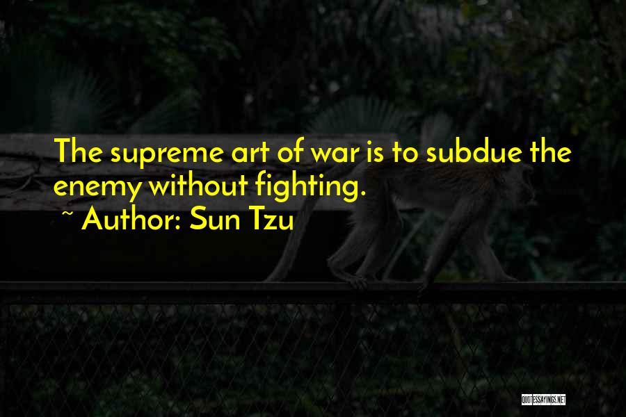 Tungamirai Quotes By Sun Tzu