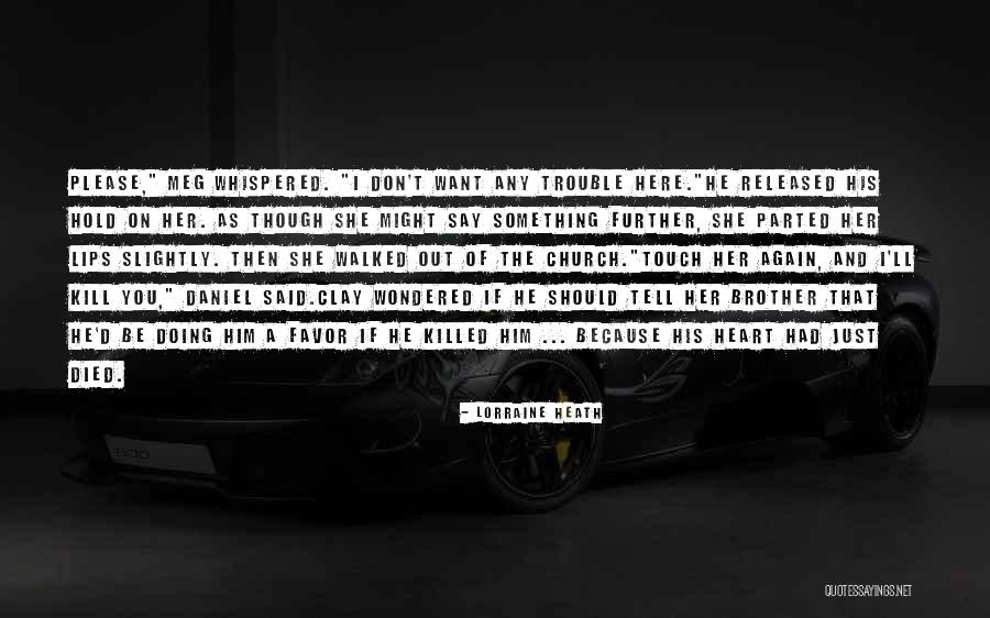 Tungkai Bawah Quotes By Lorraine Heath Tungkai Bawah Quotes By Lorraine Heath