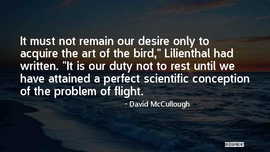 Tungkai Serangga Quotes By David McCullough Tungkai Serangga Quotes By David McCullough