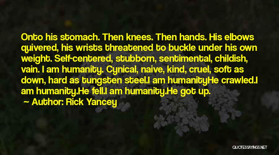 Tungsten Quotes By Rick Yancey