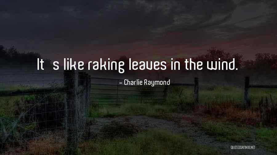Tungting Quotes By Charlie Raymond Tungting Quotes By Charlie Raymond