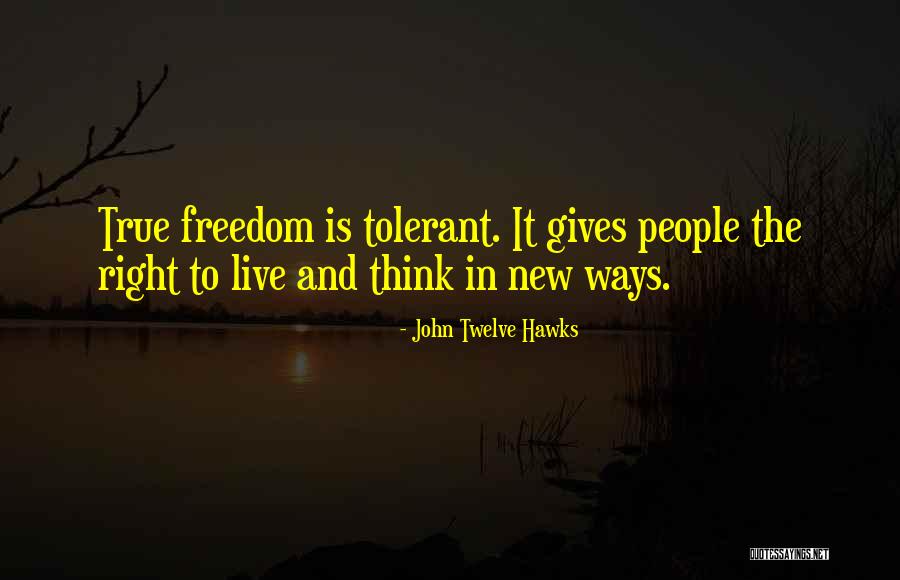 Tunics Indian Quotes By John Twelve Hawks Tunics Indian Quotes By John Twelve Hawks
