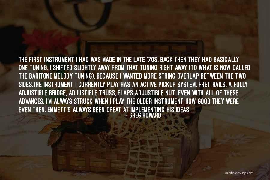 Tuning Instrument Quotes By Greg Howard Tuning Instrument Quotes By Greg Howard