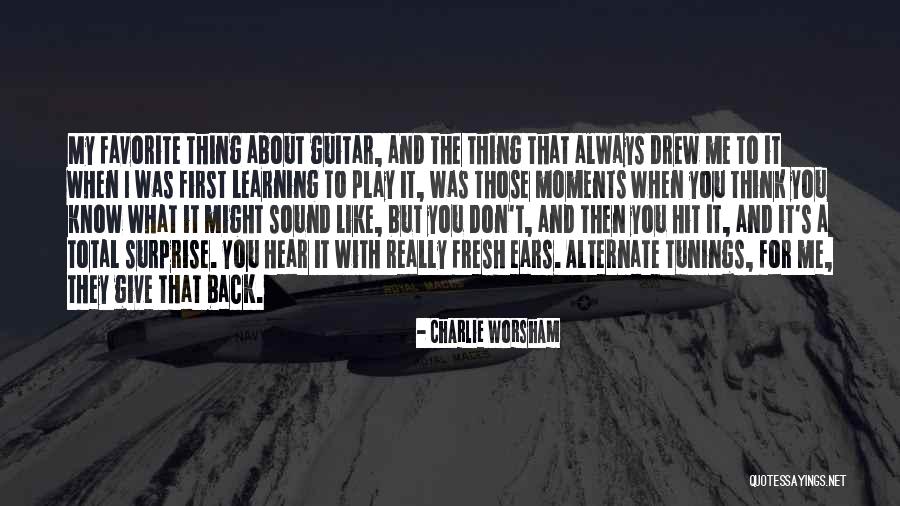 Tunings Quotes By Charlie Worsham Tunings Quotes By Charlie Worsham